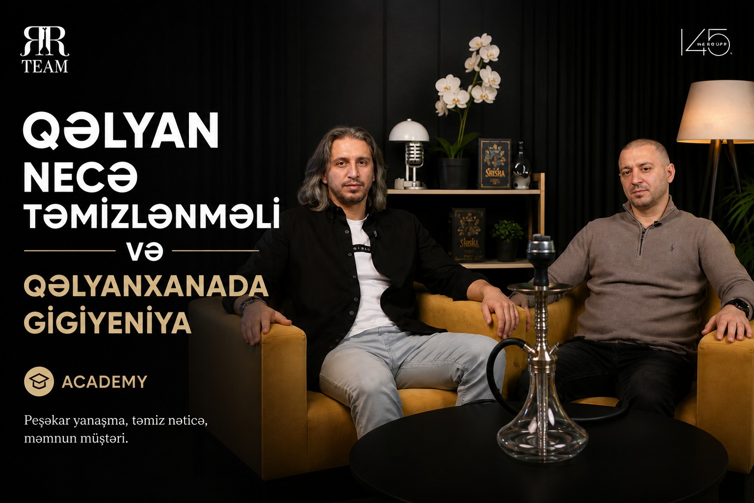Qəlyan təmizləmə təlimi